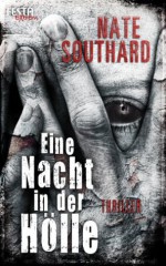 Eine Nacht in der Hölle - Extrem (German Edition) - Nate Southard