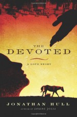 The Devoted - Jonathan Hull