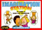 Imagination Station: 99 Games To Spark Your Imagination - Douglas Love