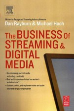 The Business of Streaming and Digital Media - Dan Rayburn