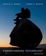 Understanding Psychology with Mypsychlab Access Code - Charles G. Morris, Albert A. Maisto