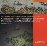 Atlas Sive Cosmographicae Meditationes De Fabrica Mundi Et Fabricati Figura - Gerardus Mercator, Ian Jackson