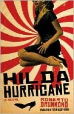 Hilda Hurricane - Roberto Drummond, Peter Vaudry-Brown