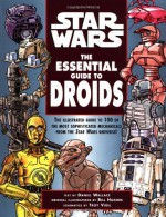 Star Wars: The Essential Guide to Droids - Daniel Wallace, Bill Hughes