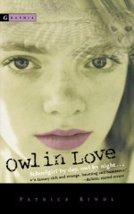 Owl in Love - Patrice Kindl