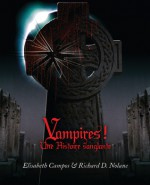 Vampires: une histoire sanglante - Elisabeth Campos, Richard-D Nolane, Raphaël Colson, André-François Ruaud