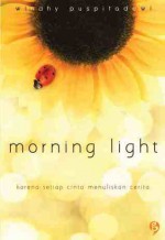 Morning Light - Windhy Puspitadewi