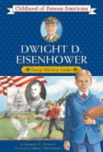 Dwight D. Eisenhower: Young Military Leader - George E. Stanley