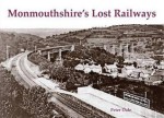 Monmouthshire's Lost Railways - Peter Dale