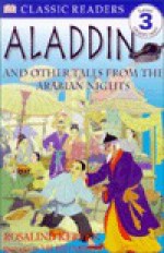 DK Readers: Aladdin (Level 3: Reading Alone) - Rosalind Kerven, Nilesh Mistry