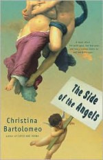 The Side of the Angels: A Novel - Christina Bartolomeo