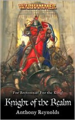 Knight of the Realm - Anthony Reynolds