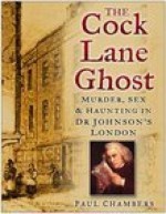 Cock Lane Ghost - Paul Chambers