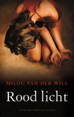 Rood licht - Milou van der Will