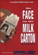 The Face on the Milk Carton - Caroline B. Cooney