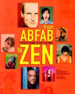 From AbFab to Zen: paper's guide to pop culture - Paper Magazine, David Hershkovits, John Waters, Paper Magazine