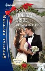 Royal Holiday Bride - Brenda Harlen