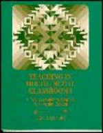 Teaching in Multilingual Classrooms: A Teacher's Guide to Context, Process, and Content - Hilda Hernandez