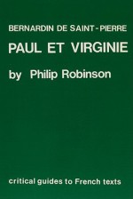 Bernardin de Saint-Pierre: Paul Et Virginie - Philip Robinson