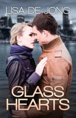 Glass Hearts - Lisa De Jong