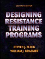 Designing Resistance Training Programs - Steven J. Fleck, William J. Kraemer