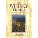 The Whisky Trails: A Geographical Guide to Scotch Whisky - Gordon Brown