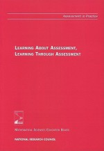 Learning about Assessment, Learning Through Assessment - Mark Driscoll, Deborah Bryant, Mathematical Sciences Education Board