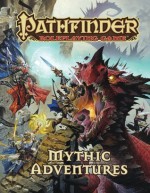 Pathfinder Roleplaying Game: Mythic Adventures - F. Wesley Schneider