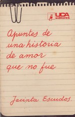 Apuntes De Una Historia De Amor Que No Fue - Jacinta Escudos