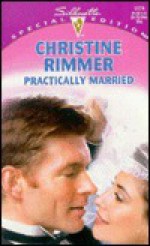 Practically Married (Bravo Family, #3) - Christine Rimmer