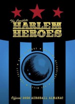 The Complete Harlem Heroes - Pat Mills, Tom Tully, Dave Gibbons, Massimo Belardinelli