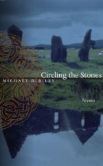 Circling the Stones - Michael Riley