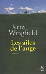 Les Ailes de l'ange - Jenny Wingfield, Isabelle Chapman