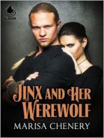 Jinx and Her Werewolf - Marisa Chenery