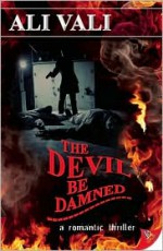 The Devil Be Damned - Ali Vali