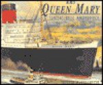 RMS Queen Mary: Transatlantic Masterpiece - Janette McCutcheon