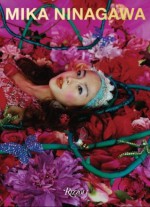 Mika Ninagawa - Mika Ninagawa, Daido Moriyama, Takashi Murakami, Antonio Marras, Anna Sui