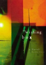 The Wishing Box - Dashka Slater