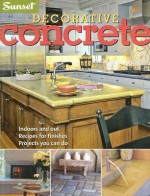 Decorative Concrete - Sunset Books, Sunset Books