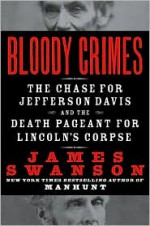 Bloody Crimes - James L. Swanson