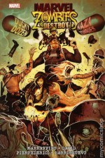 Marvel Zombies Destroy! - Frank Marraffino, Peter David, Mirco Pierfederici, Al Barrionuevo