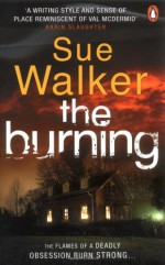 The Burning - Sue Walker