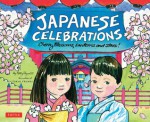 Japanese Celebrations: Cherry Blossoms, Lanterns and Stars! - Betty Reynolds