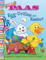 PAAS: Egg-tivities for Easter! - Siobhan Ciminera