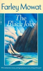 The Black Joke - Farley Mowat, Victor Mays