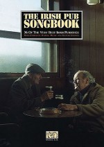 The Irish Pub Songbook - Music Sales Corp.