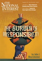 The National Interest (January/February 2014) - John J. Mearsheimer, David A. Bell, Robert D. Blackwill, David V. Gioe, Andrew S. Erickson, Michael Lind, David Rieff, Robert W. Merry