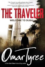 Welcome to Dubai (The Traveler) - Omar Tyree