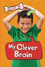 My Clever Brain - Lauren Smith