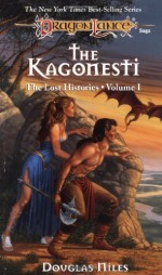 The Kagonesti - Douglas Niles